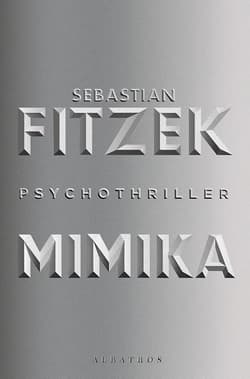Mimika - Sebastian Fitzek