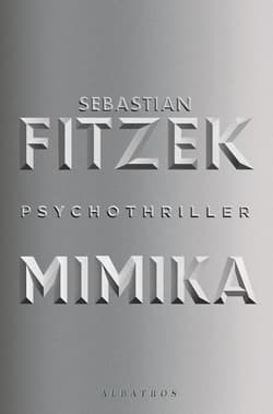 Mimika - Sebastian Fitzek