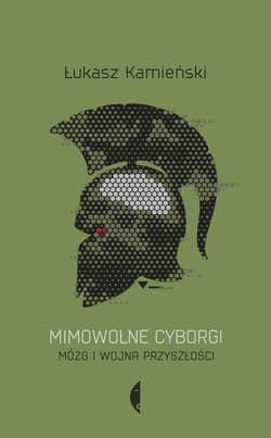 Mimowolne cyborgi - ebook - Łukasz Kamieński