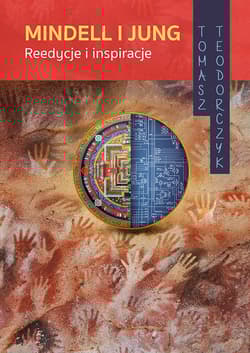 Mindell i Jung Reedycje i inspiracje - Tomasz Teodorczyk