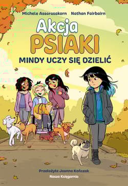 Mindy uczy się dzielić. Akcja PSIAKI. Tom 2 - Nathan Fairbairn