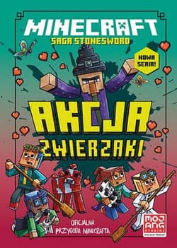 Minecraft. Akcja zwierzaki. Saga Stonesword. Tom 3 - Nick Eliopulos