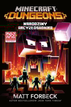 Minecraft. Dungeons Narodziny Arcyzłosadnika - Matt Forbeck
