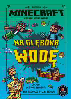 Minecraft Na głęboką wodę - Nick Elioplaos