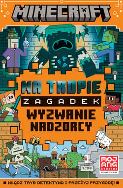 Minecraft. Na tropie zagadek. Wyzwanie nadzorcy - Jay Castello
