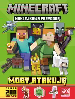 Minecraft. Naklejkowa przygoda. Moby atakują - null null