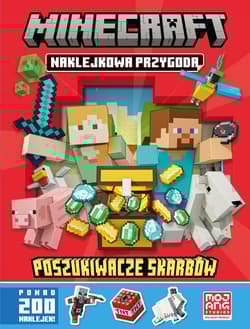 Minecraft. Naklejkowa przygoda. Poszukiwacze skarbów - Opracowanie Zbiorowe
