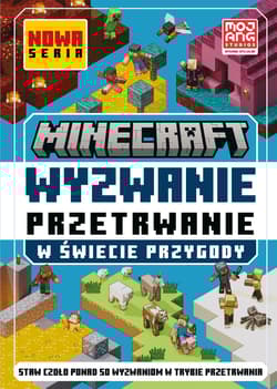 Minecraft. Wyzwanie przetrwanie. W świecie przygody - Tom Stone