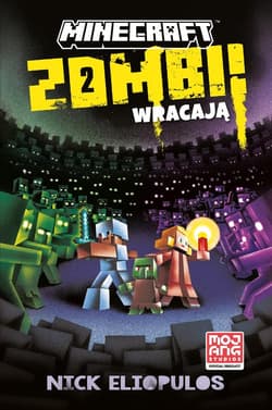 Minecraft. Zombi wracają! - Nick Eliopulos