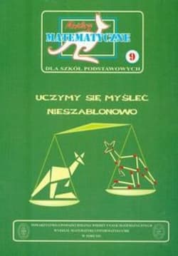 Miniatury matematyczne 09 Uczymy się myśleć... - Bobiński Zbigniew, Nodzyński Piotr, Uscki Mirosław