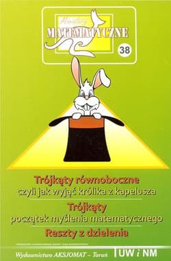 Miniatury matematyczne 38 Trójkąty równoboczne - Praca zbiorowa