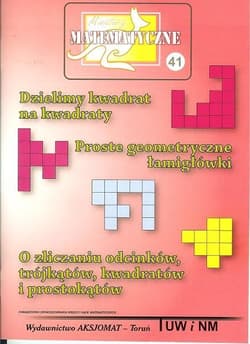 Miniatury matematyczne 41 Dzielimy kwadrat... - Praca zbiorowa