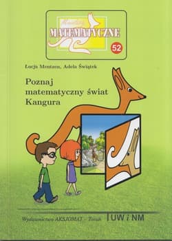 Miniatury matematyczne 52 Poznaj matematyczny.. - Łucja Mentzen,  Adela Świątek