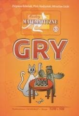 Miniatury matematyczne 53 Gry - Bobiński Zbigniew, Nodzyński Piotr, Uscki Mirosław