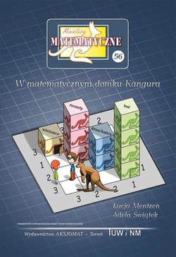 Miniatury matematyczne 56 W matematycznym domku.. - Praca zbiorowa