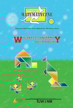 Miniatury matematyczne 77 Wielokąty tangramy pole a podziały - Bobiński Zbigniew
