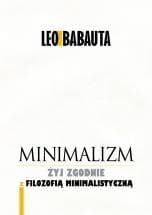Minimalizm - Babauta Leo