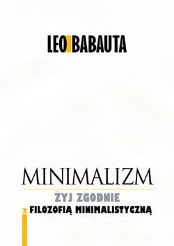 Minimalizm - audiobook - Babauta Leo