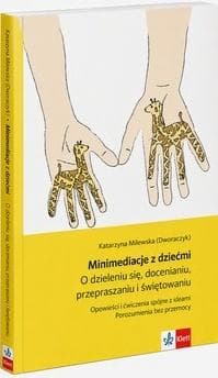 Minimediacje z dziećmi - Katarzyna Milewska (Dworaczyk)