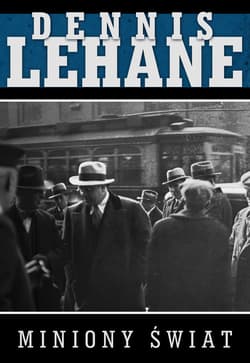 Miniony świat - ebook - Dennis Lehane
