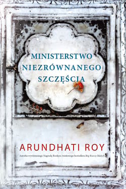 Ministerstwo niezrównanego szczęścia - ebook - Arundhati Roy