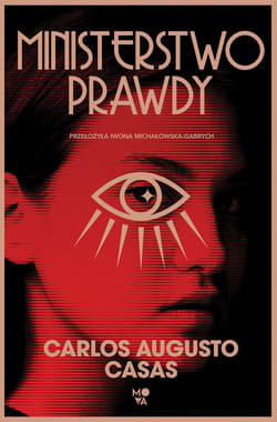 Ministerstwo Prawdy - ebook - Casas Carlos Augusto
