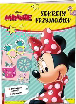 Minnie Sekrety przyjaciółek - Opracowanie Zbiorowe