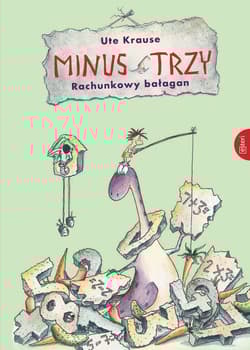 Minus Trzy Rachunkowy bałagan - Krause Ute