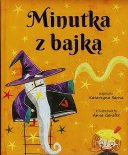 Minutka z bajką - Katarzyna Sarna