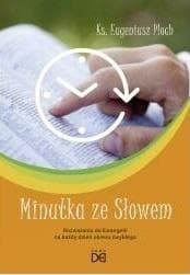 Minutka ze Słowem. Rozważania do Ewangelii - ks. Eugeniusz Ploch