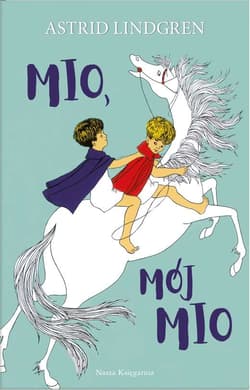 Mio mój Mio - Astrid Lindgren, Ilon Wikland
