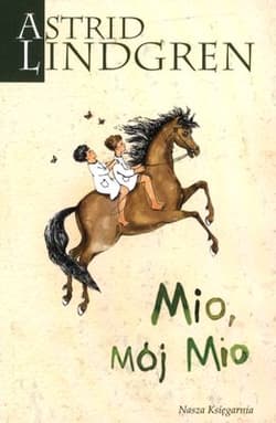 Mio, mój Mio - Astrid Lindgren