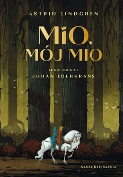 Mio, mój Mio - Astrid Lindgren