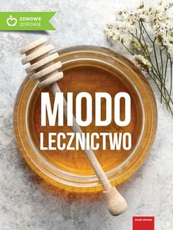 Miodolecznictwo - Opracowanie Zbiorowe