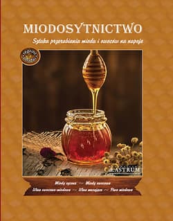 Miodosytnictwo - Ciesielski J.