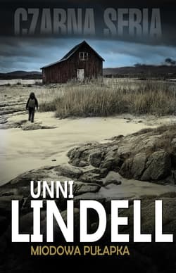 Miodowa pułapka - ebook - Unni Lindell