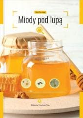 Miody pod lupą - Marta Burzyńska