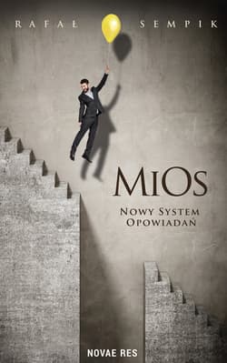 MiOs. Nowy system opowiadań - Rafał Sempik