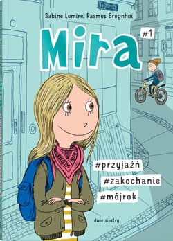 Mira #1 #przyjaźń #zakochanie #mójrok - Sabine Lemire