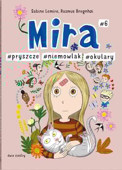 Mira #6. #pryszcze #niemowlak #okulary - Sabine Lemire