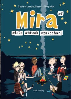 Mira #7 #lato #biwak #zakochani
