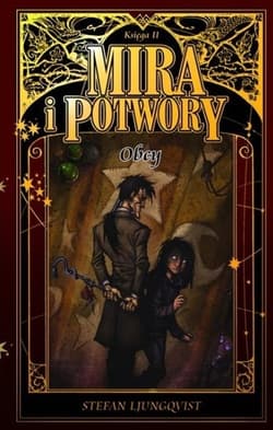 Mira i potwory Księga 2 Obcy - Stefan Ljungqvist