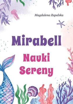 Mirabell. Nauki Sereny - Magdalena Zapalska