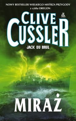 Miraż - Clive  Cussler, Jack Du Brul