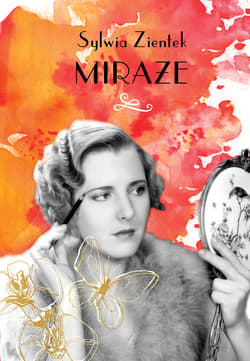 Miraże - ebook - Sylwia Zientek