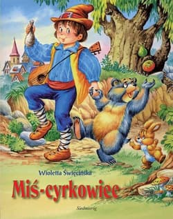 Miś-cyrkowiec - Święcińska Wioletta