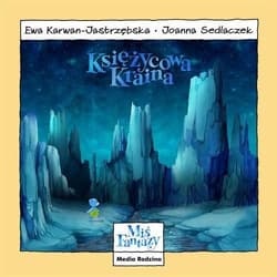 Miś Fantazy. Księżycowa kraina