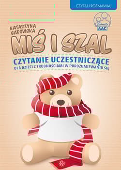 Miś i szal czytanie uczestniczące dla dzieci z trudnościami w porozumiewaniu się - Katarzyna Sadowska