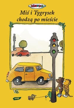 Miś i Tygrysek chodzą po mieście - Janosch