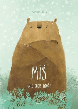 Miś nie chce spać / Lokator Media - Oksana Buła